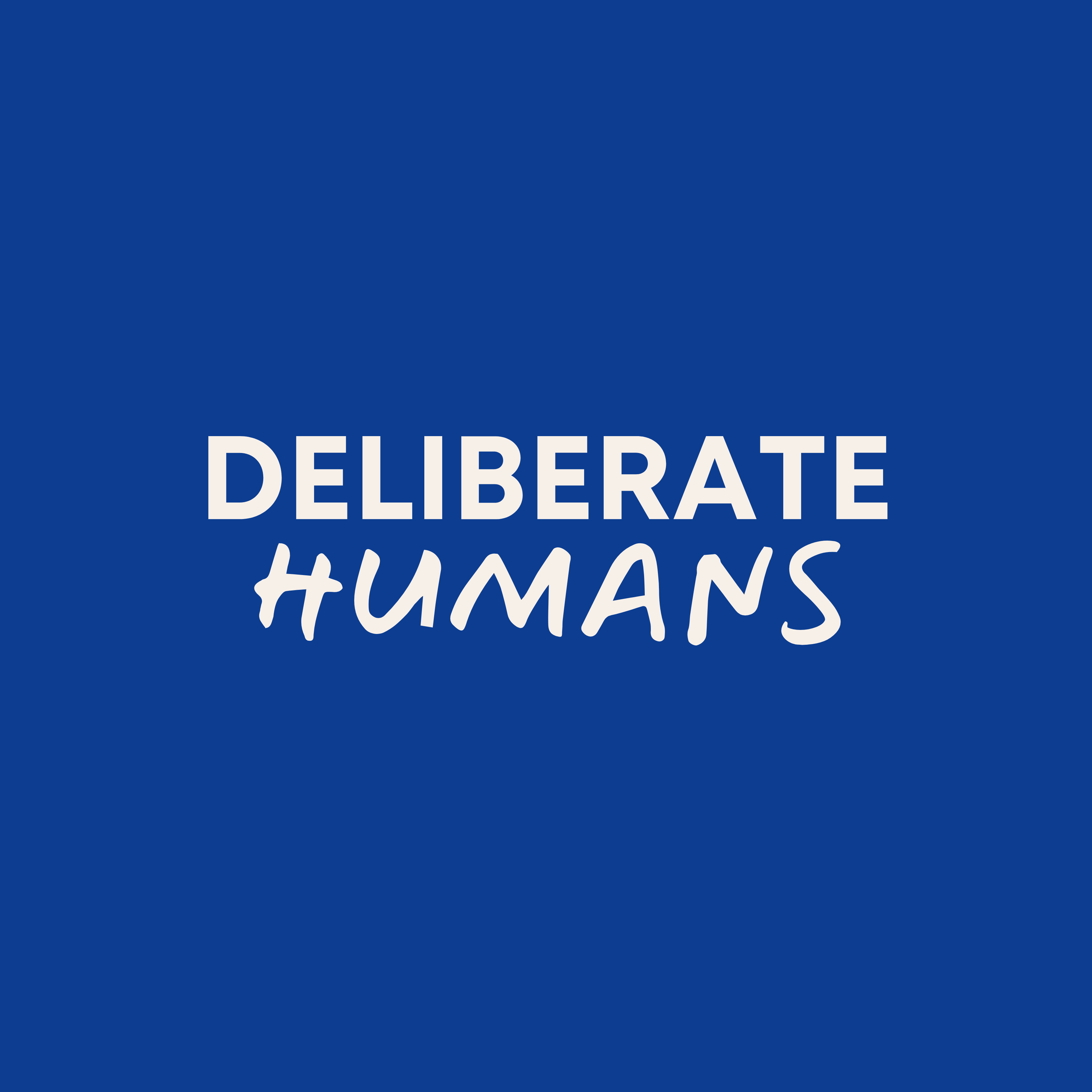 Deliberate Humans